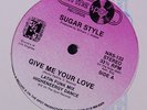 SUGAR STYLE: Give Me Your Love / Midnight Scratch 12 rare Soul