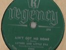 78 Rpm Record Luther & Little Eva Ain't Got No Home / Love Is Strange