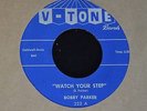HEAR IT SOUL Bobby Parker V-Tone 223 Steal Your Heart Away and Watch Your Step