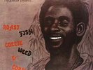 Lee 'Scratch' Perry-Roast Fish Collie Weed & Corn Bread  (US IMPORT)  VINYL NEW