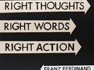 Right Thoughts Right Words Right Action  Franz Ferdinand Vinyl Record