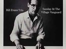 Bill evans trio-Sunday at the village vanguard  Vinyl / 12