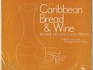 beverley's LP : RICHARD HO LUNG & FRIENDS-caribbean bread & wine  (hear)