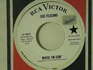 Jose Feliciano 45 WHERE I'M GOIN' / A WOMAN, A LOVER, A FRIEND   RCA VG++ latin