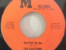The Claytons 1966 Puttin' Me On M #662 Ft. Wayne, IN. Rare Garage Punk Killer NM