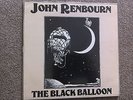The Black Balloon Vinyl Album John Renbourn