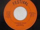 Funk/Deep Soul 45 - John Price - Freedom Train - Festival - mp3 - unknown?