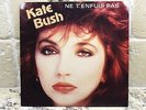 Kate Bush Ne T'enfuis Pas / Dreamtime 7
