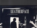 LEATHERFACE - cherry knowle LP