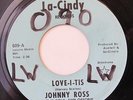 JOHNNY ROSS & SOUL EXPLOSIONS-LOVE-I-TIS LOVE ITIS /CHI-CA-GO CHICAGO on LA-