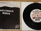 HOLLYWOOD BRATS   THEN HE KISSED ME b/w SICK ON YOU UK CHERRY RED PUNK 7