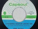Crossover Soul 45 - Kool Blues - (I'm Gonna) Keep On Loving You - Capsoul NM mp3