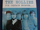 THE HOLLIES - FOR CERTAIN BECAUSE 