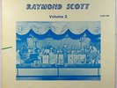 The Complete Raymond Scott [LP] Volume Two *EX* [AJAZ 300]