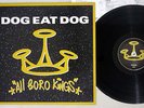 DOG EAT DOG ALL BORO KINGS ROADRUNNER LC9231 Europe Pressing Vinyl LP