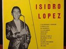 Isidro Lopez Llego Borracho El Borracho Record Ideal Records ILP-138 Vol.Vll