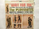 The Playmates  Roulette 25139  Wait For Me  Early 60's Doo Wop