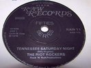 The Riot rockers 1978 UK Raw 45 Tennessee Saturday night