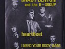 BRADY BENTON & B-GROUP: Heartbeat / I Need Your Body, Babe 45 (Belgium, PS) rar