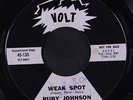 RUBY JOHNSON: Weak Spot / I'll Run Your Hurt Away 45 (dj, rubber stamp & wol, s