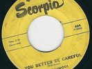 CA Garage Golliwogs C.C.R SCORPIO 404 Brown-eyed girl / You better be careful ?