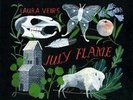 LAURE VEIRS**JULY FLAME**VINYL