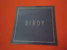 Birdy - Lost It All - 7