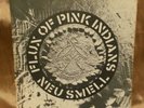 LRX:UK CRUST PUNK EX/EX Vinyl FLUX OF PINK INDIANS NEU SMELL 7