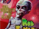 ROB ZOMBIE WELL EVERYBODY'S F'ING IN A UFO 10