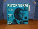 BRUNO LAUZI - RITORNERAI - EP 7