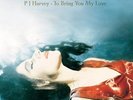 PJ Harvey - To Bring You My Love Vinyl LP NEU 0550663n