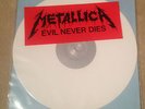 Metallica Evil Never Dies weßes Vinyl