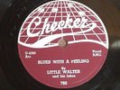 78 RPM Little Walter CHECKER 780 Blues With A Feeling BLUES    *