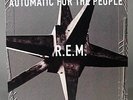 R.E.M. AUTOMATIC FOR THE PEOPLE FIRST EDITION LP 1992 PLAYS MINT 45055-1