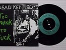 DEAD KENNEDYS Too Drunk To Fuck 45 Cherry Red CHERRY-24 UK 1981 VG++ NICE ORIG 7