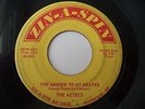 DooWop Group - Aztecs - Zin-A-Spin 002 - The Answer To My Prayer (RARE)
