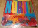 NORTH - SOUND OF THE DANCE UNDERGROUND- Various Artists 2 x VINYL LP 1988 RAVE