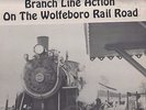 Branch Line Action On The Wolfeboro Rail Road Vinyl LP Record Album 1981