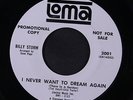 BILLY STORM: I Never Want To Dream Again / Baby, Don't Look Down 45 (dj, sm tol