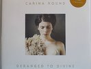 CARINA ROUND - Deranged To Divine - Record Store Day 2016 Double LP - RSD