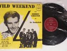 Australian Rock n Roll LP Johnny Chester & The Thunderbirds Wild Weekend Rare NM