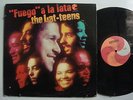 LAT-TEENS Fuego A La Lata LATIN Mono LP COTIQUE
