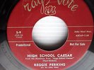 REGGIE PERKINS High school Caesar Date bait baby 1960 ROCKABILLY 45 E5845