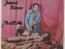 James Rivers - Thrill Me LP - J.B.'s