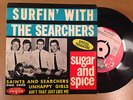 EP 45T RARE THE SEARCHERS Sugar and spice + 3 VOGUE PNV 24112 BIEM