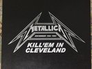 Metallica Kill 'Em In Cleveland Vinyl LP