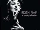 Edith Piaf - Je Ne Regrette Rien