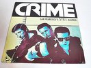 CRIME - SAN FRANCISCO'S STILL DOOMED 180 GRAM-LP/Vinyl/Record
