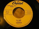 ESQUERITA Capitol 45 Promo Oh Baby / Please Come On Home Rock R&B Little Richard