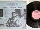 B.B.KING LIVE IN COOK COUNTY JAIL PROBE IPP-80975 Japanese Pressing Vinyl LP